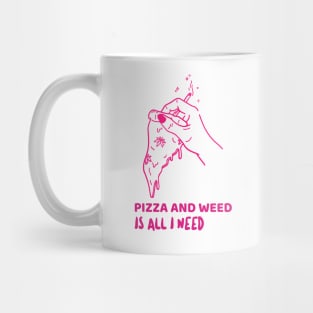 Pizza And Weed Mug